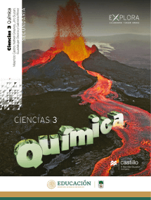 Ciencias 3, Química, Serie Explora Editorial: Ediciones Castillo