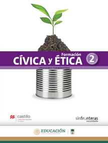 Formación Cívica y Ética 2 Editorial: Ediciones Castillo