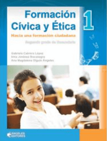 Formación cívica y ética 1. Editorial angeles y editores.