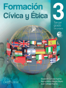 Formación Cívica y Ética 3 Editorial: Larousse