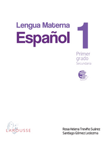 Lengua Materna. Español 1 Editorial:Larousse