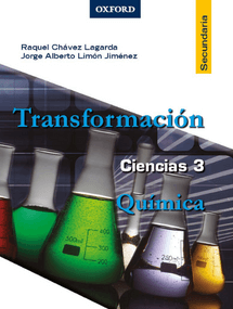 Transformación Ciencias 3 Química Editorial: Oxford University Press