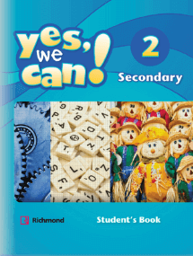 Yes, we can! 2 Secondary Student's Book Editorial: Richmond Publishing